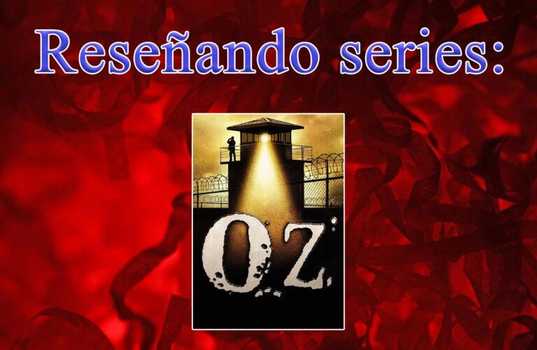 Reseña: Oz (Serie de HBO)